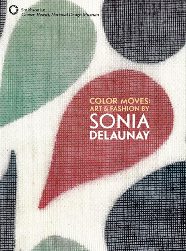 Color Moves: Art & Fashion by Sonia Delaunay Online